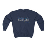 Healing Is Not Negotiable Sweatshirt (Limited Edition)